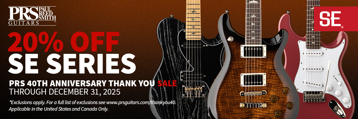 20% OFF SE SERIES — PRS 40TH ANNIVERSARY THANK YOU SALE